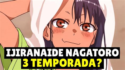 nagatoro 3 temporada|Temporada 3 de Nagatoro: Todo lo que Necesitas Saber